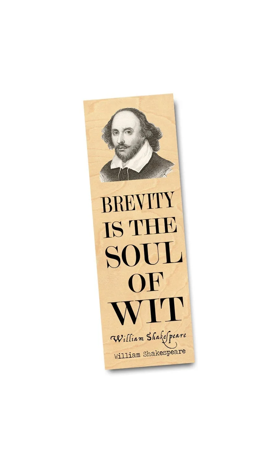 Brevity is the soul of wit Quote by William Shakespeare  Wood Bookmark