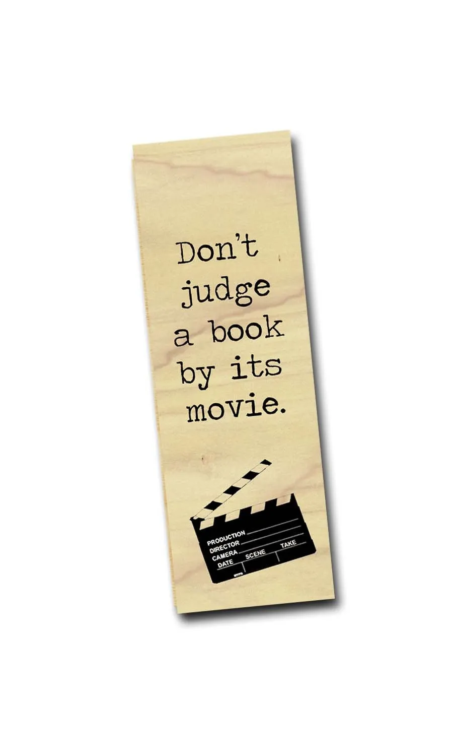 Don't judge a book by its movie. - Wood Bookmark