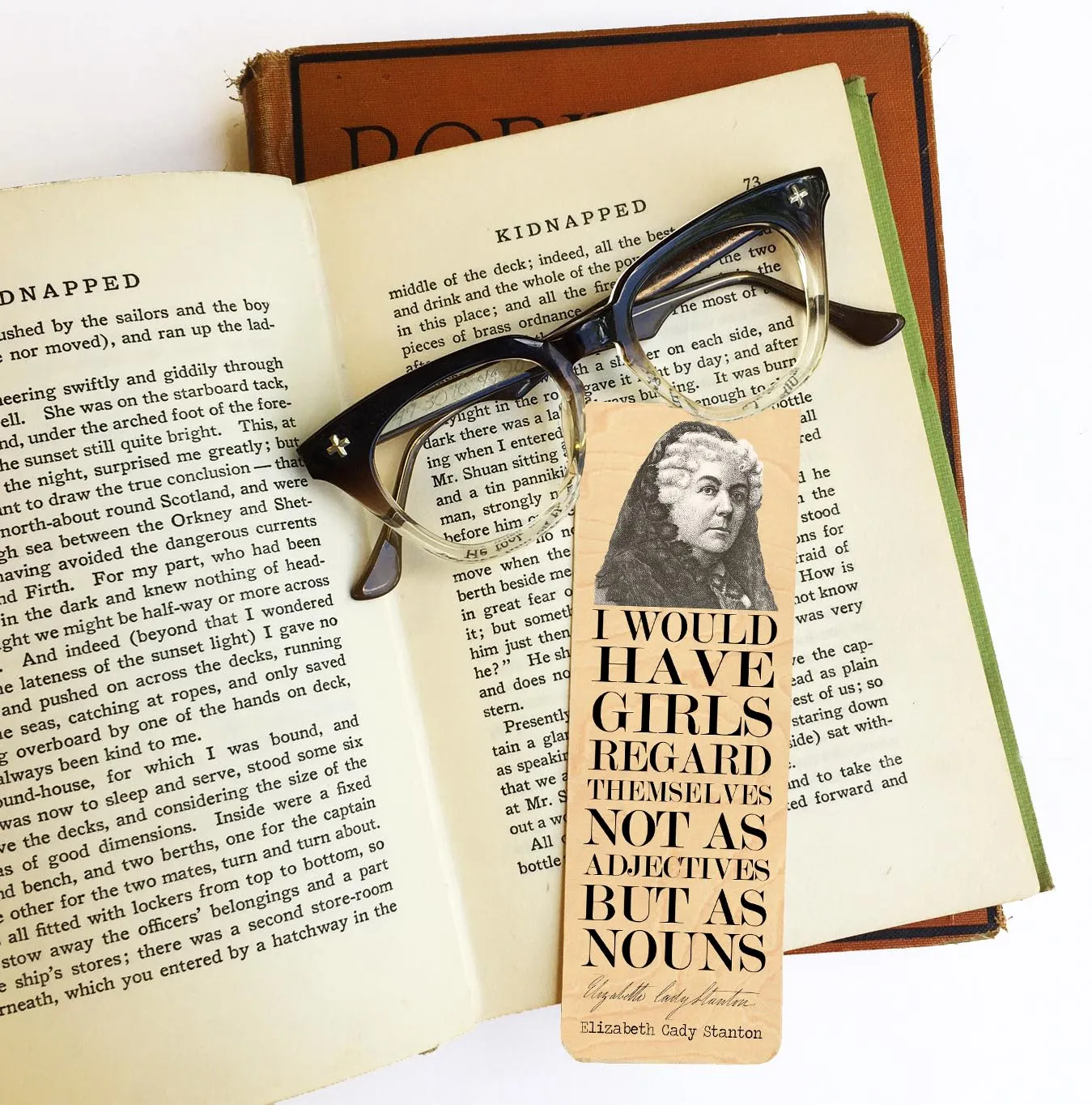 I would have girls regard themselves not as adjectives but as nouns- Elizabeth Cady Stanton- Wood Bookmark