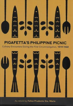 Pigafetta's Philippine Picnic: Culinary Encounters During the First Circumnavigation, 1519-1522