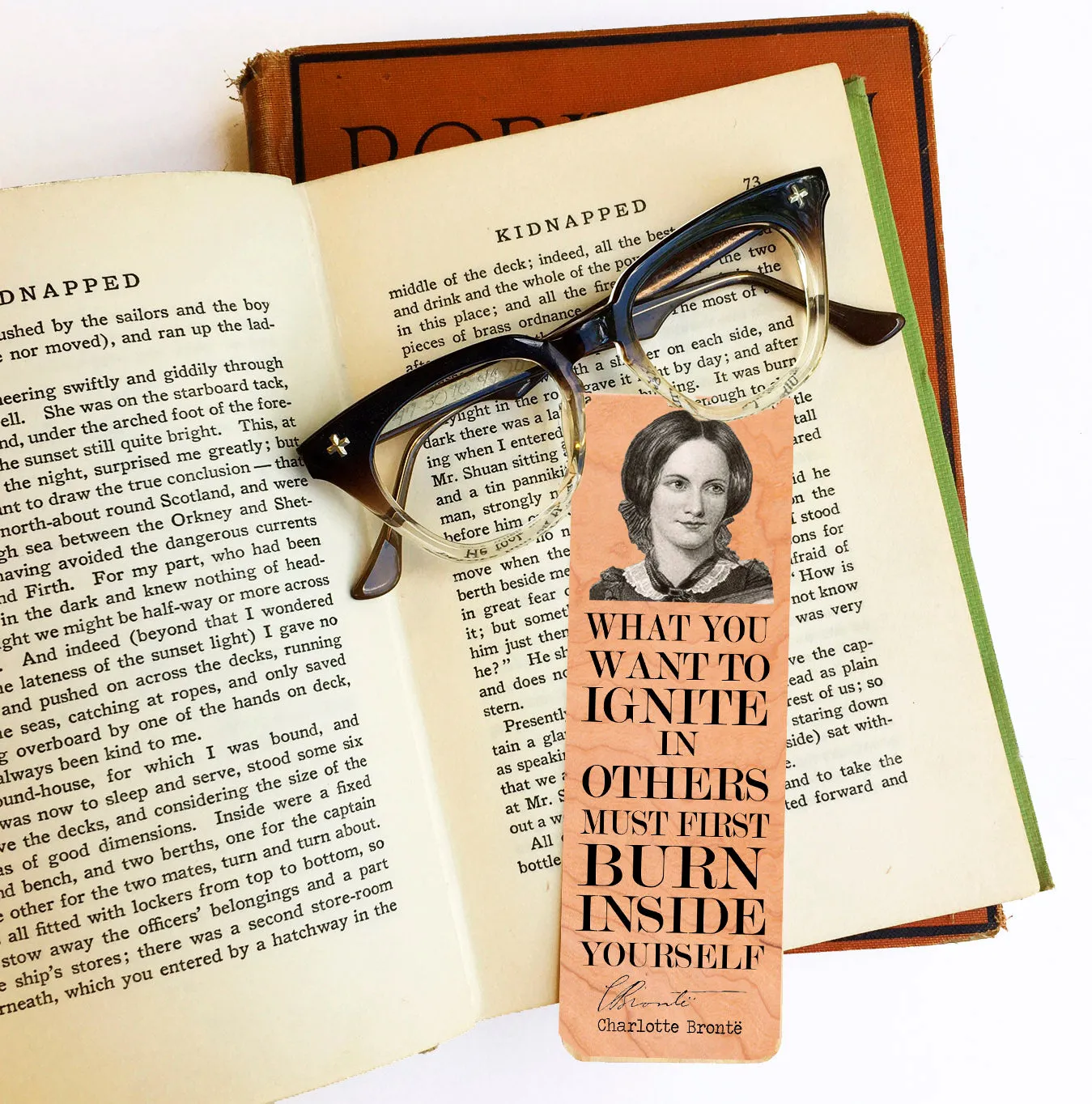 What you want to ignite in others must first burn inside yourself- Charlotte Bronte- Wood Bookmark