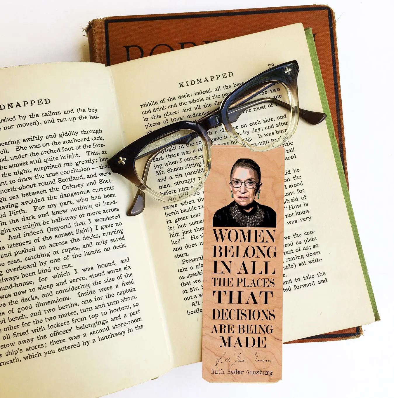 Women belong in all the places that decisions are being made. -Ruth Bader Ginsburg - Wood Bookmark